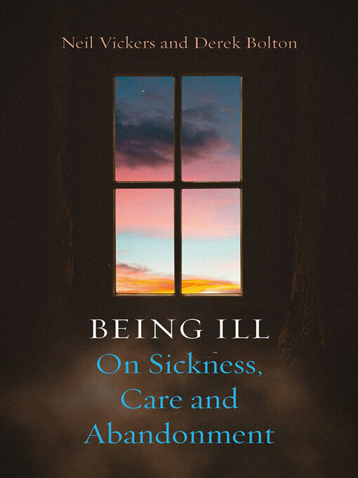 Title details for Being Ill by Neil Vickers - Available